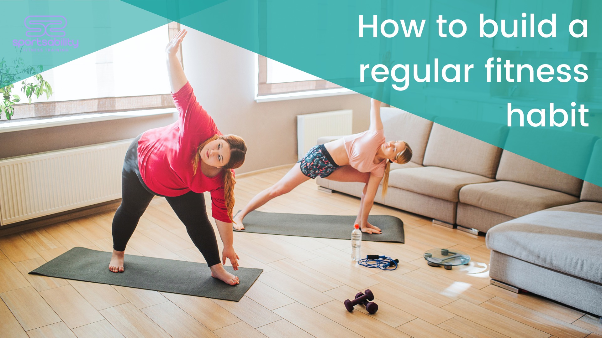 How to build a regular fitness habit